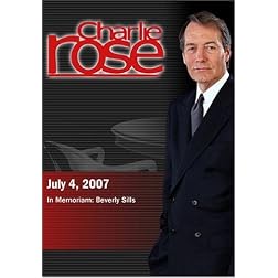 Charlie Rose - In Memoriam: Beverly Sillsa  (July 4, 2007)