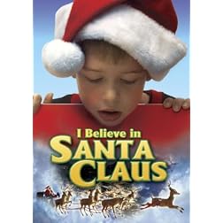 I Believe in Santa Claus