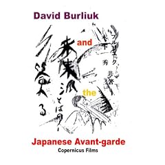 David Burliuk and the Japanese Avant-grarde (PAL version)