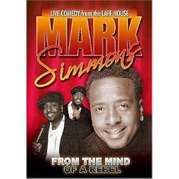 Mark Simmons: From The Mind Of A Rebel