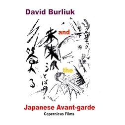 David Burliuk and the Japanese Avant-garde(NTSC version)