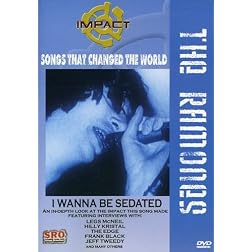 Impact! Songs that Changed the World - I Wanna Be Sedated / Ramones, Legs McNeil, Jeff Tweedy, The Edge