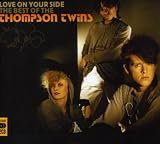 Love on Your Side: The Best of Thompson Twins by Thompson Twins