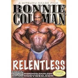 Ronnie Coleman: Relentless