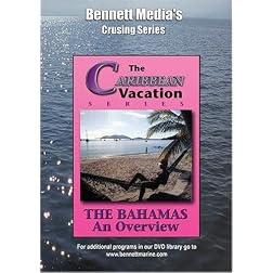 THE BAHAMAS - AN OVERVIEW.