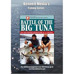 BATTLE OF THE BIG TUNA