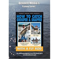 CAPTAIN FRANK - HOW TO GROUPER & SNAPPER ON A FLY ROAD