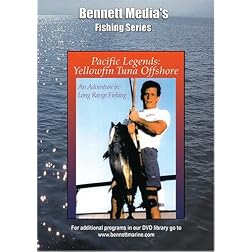 PACFIC LEGENDS YELLOWFIN TUNA OFFSHORE