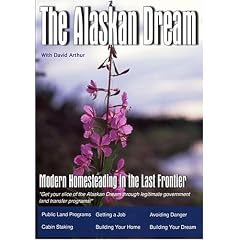 The Alaskan Dream: Modern homesteading in the last frontier
