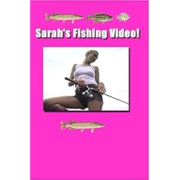 Sarah's Fishing Video