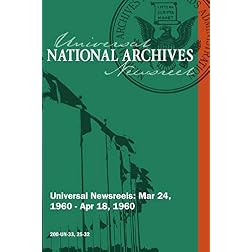 National Archives Universal Newsreels Vol. 33 Release 25-32 (1960)