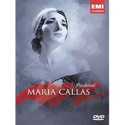 Maria Callas: The Eternal Maria Callas
