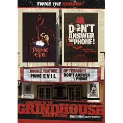 Welcome to Grindhouse: Don't Answer the Phone/Prime Evil