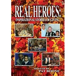 Real Heroes: Inspirational Stories of Giving