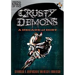 Crusty Demons: A Decade of Dirt