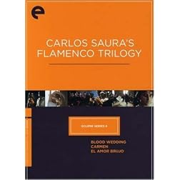 Eclipse Series 6 - Carlos Saura's Flamenco Trilogy (Blood Wedding / Carmen / El Amor Brujo) (Criterion Collection)