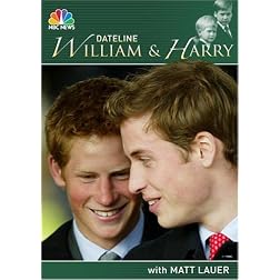 DATELINE:  William & Harry