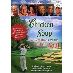 Chicken Soup: Conversations For The Golfer's Soul