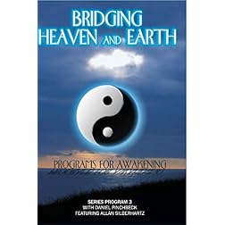 Bridging Heaven & Earth  with Daniel Pinchbeck