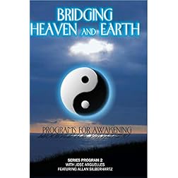 Bridging Heaven & Earth with Jose Arguelles