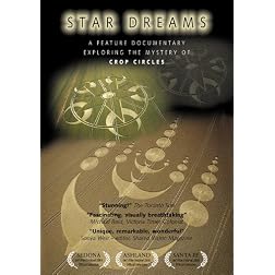 Star Dreams; A Feature Documentary Exploring the Mystery of the Crop Circles