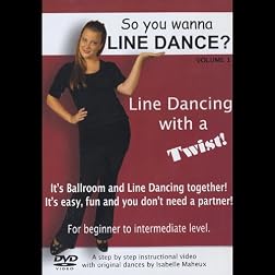 So you wanna Line Dance ?