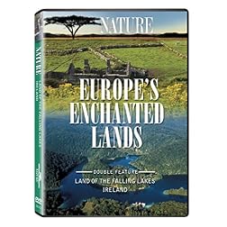 Nature: Europe's Enchanted Lands