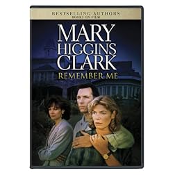 Mary Higgins Clark's Remember Me