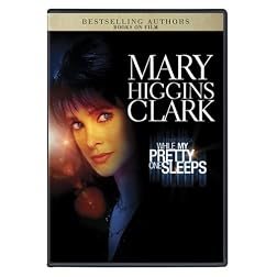 Mary Higgins Clark's While My Pretty One Sleeps