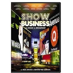 Show Business - The Road to Broadway