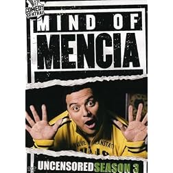 Mind Of Mencia - Uncensored Season 3