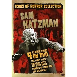 Icons of Horror Collection - Sam Katzman (The Giant Claw / Creature with the Atom Brain / Zombies of Mora Tau / The Werewolf)