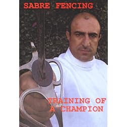 Training of a Fencing Champion Sabre Fencing