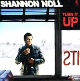 Turn It Up by Shannon Noll