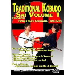 Traditional Kobudo - Sai Volume 1