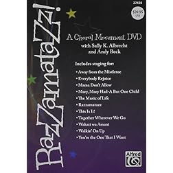 Razzamatazz!: A Choral Movement