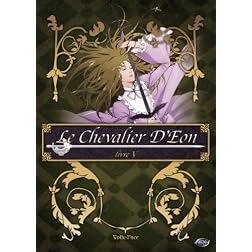 Le Chevalier d'Eon, Vol. 5: Volte-Face