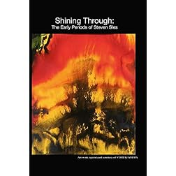 Shining Through: The Early Works of Steven Sles