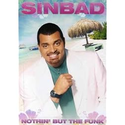 Sinbad: Nothin' But the Funk