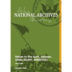 RETURN TO KHE SANH, VIETNAM, 1968 [SILENT, UNEDITED]
