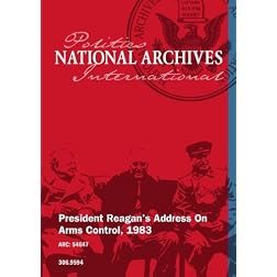 President Reagan's Address On Arms Control, 1983