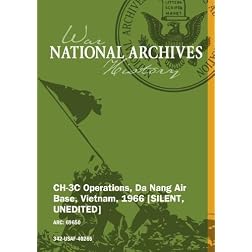CH-3C OPERATIONS, DA NANG AIR BASE, VIETNAM, 1966 [SILENT, UNEDITED]