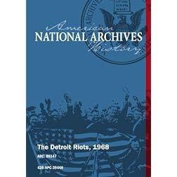 THE DETROIT RIOTS, 1968 [SILENT, UNEDITED]