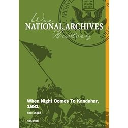 WHEN NIGHT COMES TO KANDAHAR, 1981