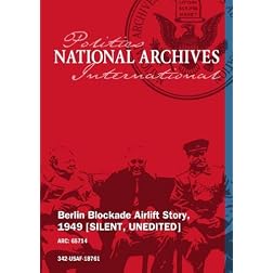 Berlin Blockade Airlift Story, 1949 [SILENT, UNEDITED]