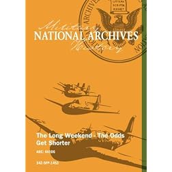 THE LONG WEEKEND - THE ODDS GET SHORTER