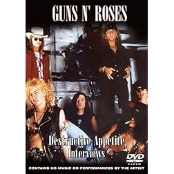 Guns N' Roses: Destructive Appetite Interviews (Unauthorized)
