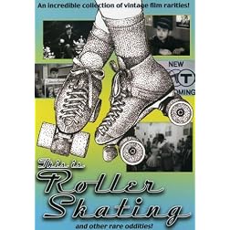This Is Roller Skating and Other Odd Rarities