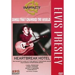 Impact! Songs That Changed the World / Elvis Presley - Heartbreak Hotel