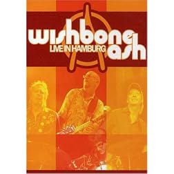 Wishbone Ash: Live in Hamburg